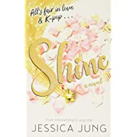 Shine: The romantic YA sensation of 2020 – from K-pop legend- Jessie Jung!
